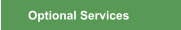 Optional Services